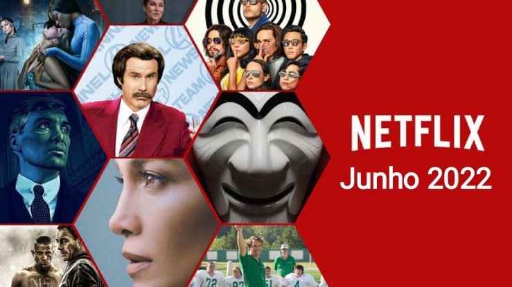 Lançamentos Netflix &#8211; Junho 2022