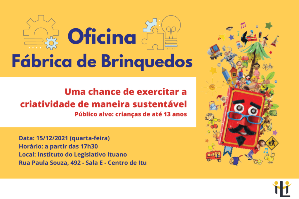 ILI realiza Oficina Fábrica de Brinquedos