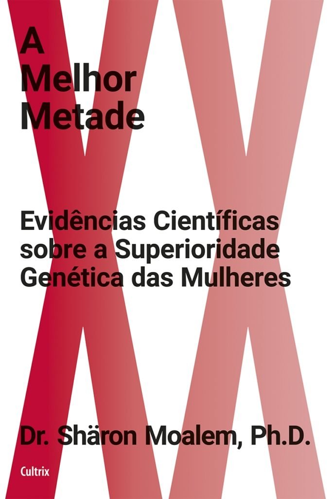 Médico premiado mostra evidências cientificas sobre a superioridade genética feminina
