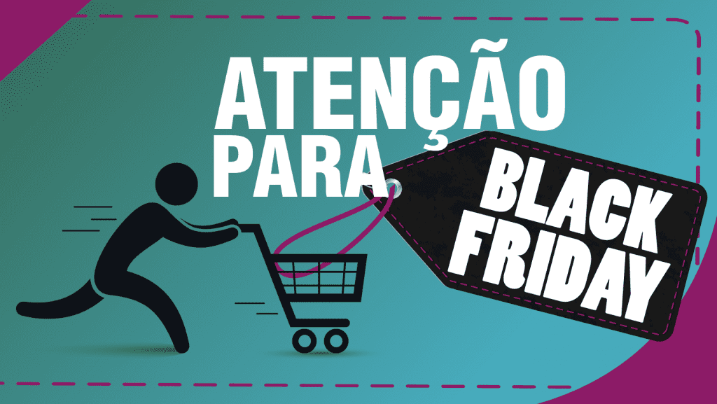 Especialista em direito eletrônico fala sobre Black Friday