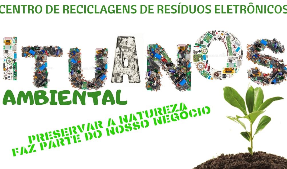 Itu tem empresa que coleta, gratuitamente, lixo eletrônico